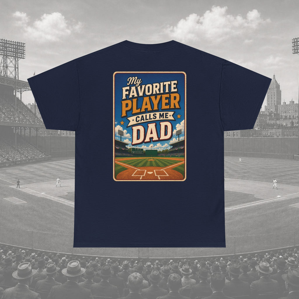 My Favorite Player Calls Me Dad Tee - Adult