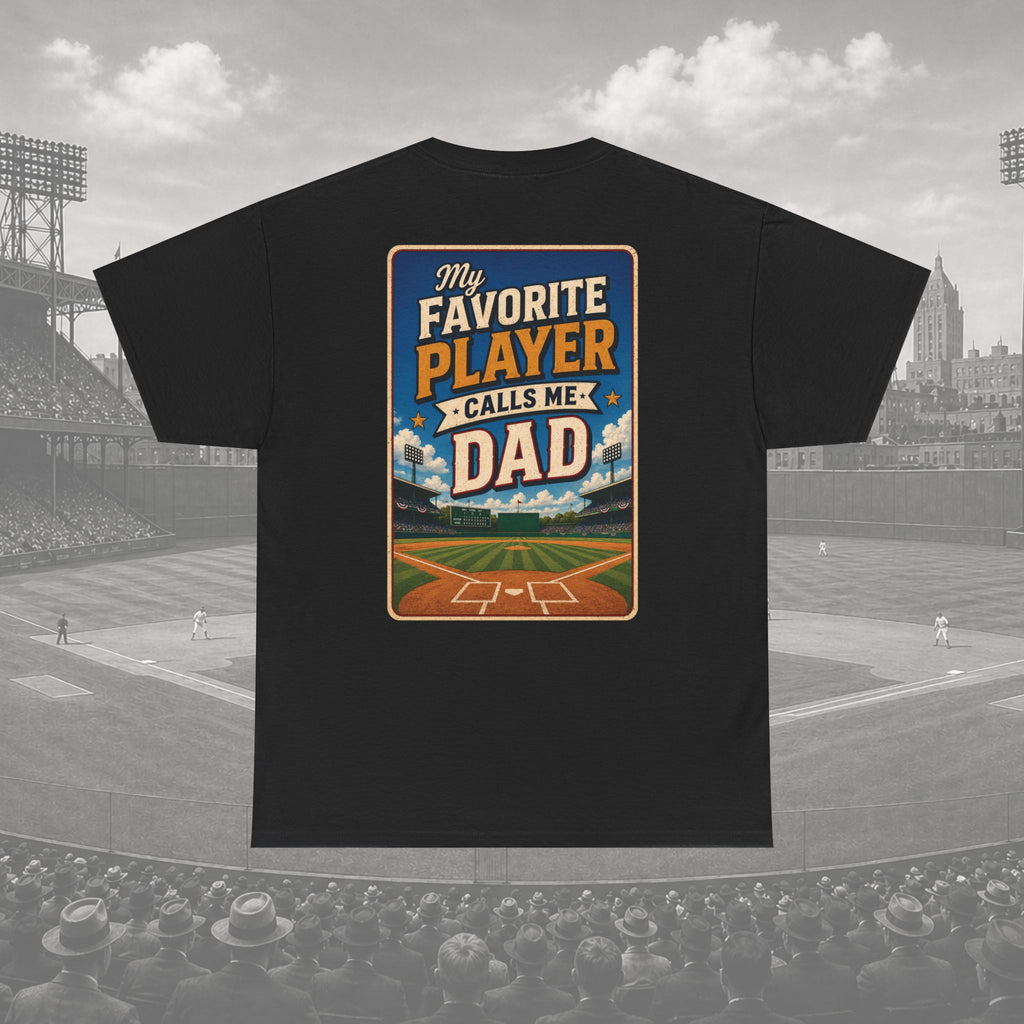 My Favorite Player Calls Me Dad Tee - Adult